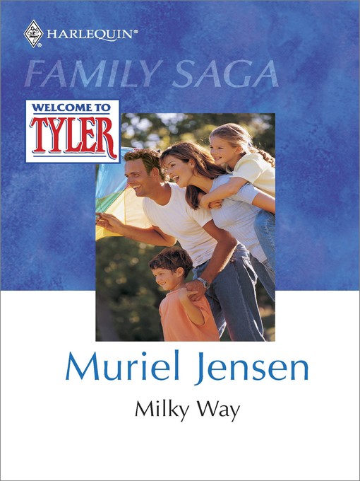 Title details for MILKY WAY by Muriel Jensen - Available
